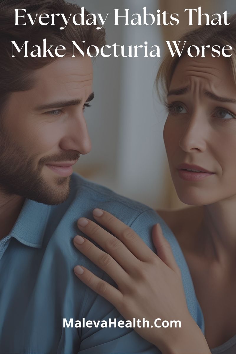 Everyday Habits That Make Nocturia Worse